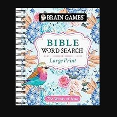 Ebook PDF  ✨ Brain Games - Large Print Bible Word Search: The Words of Jesus (Brain Games - Bible)