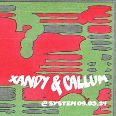 Xandy & Callum @ System