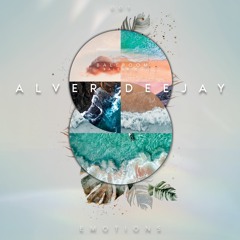 Alver Dee Jay  Emotions Remix
