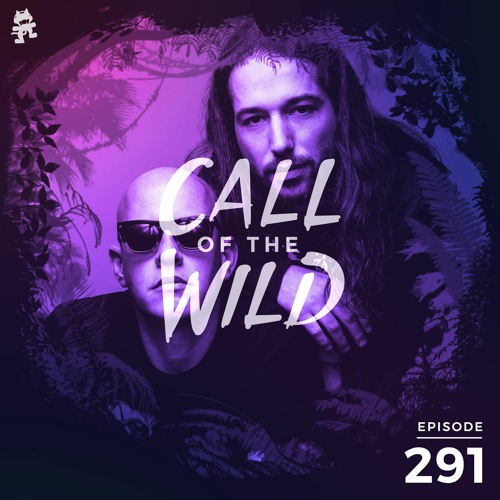 291 - Monstercat: Call of the Wild (Infected Mushroom - Artist Commentary)
