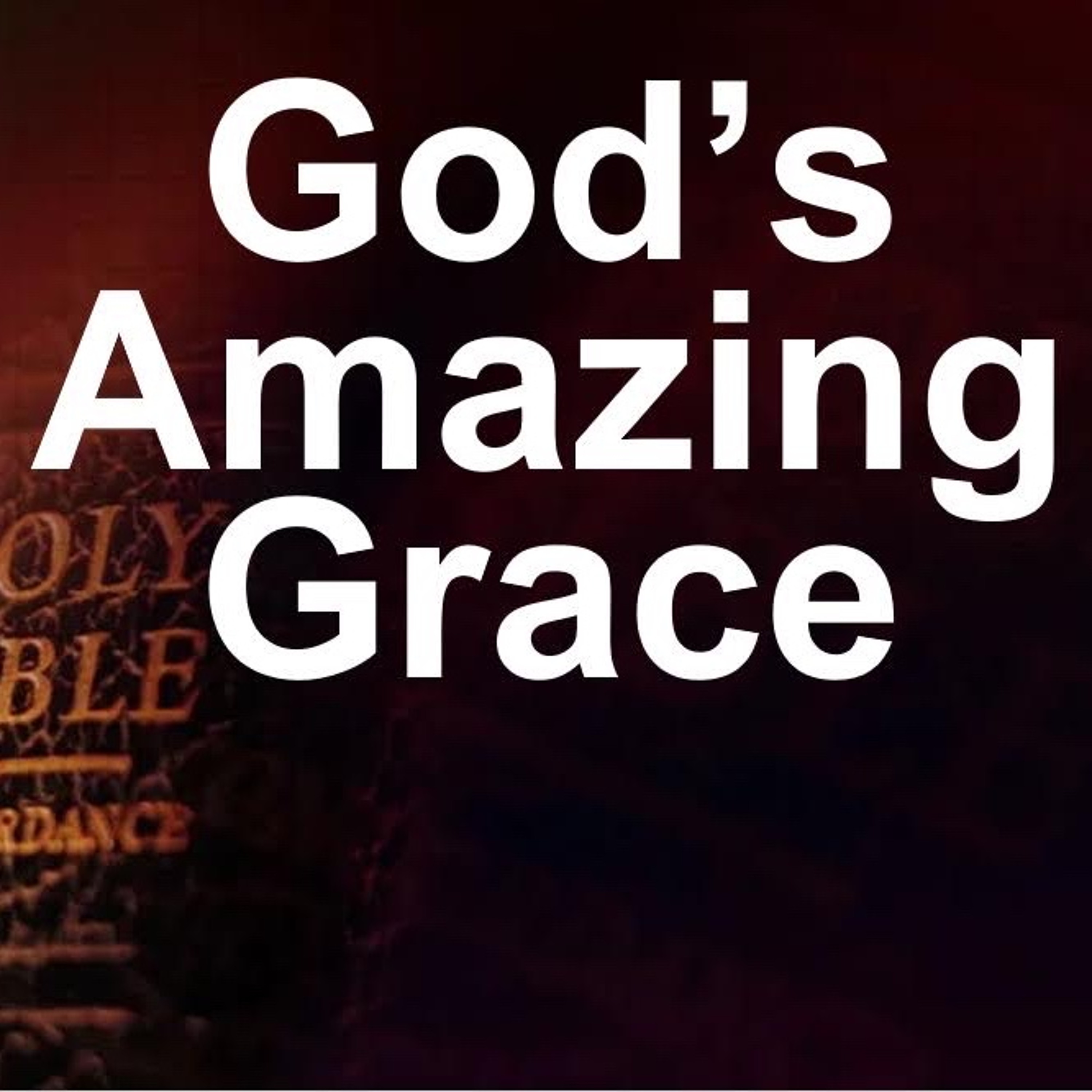 SMS 01/18/26 The Amazing Grace of God Part 4 episode artwork