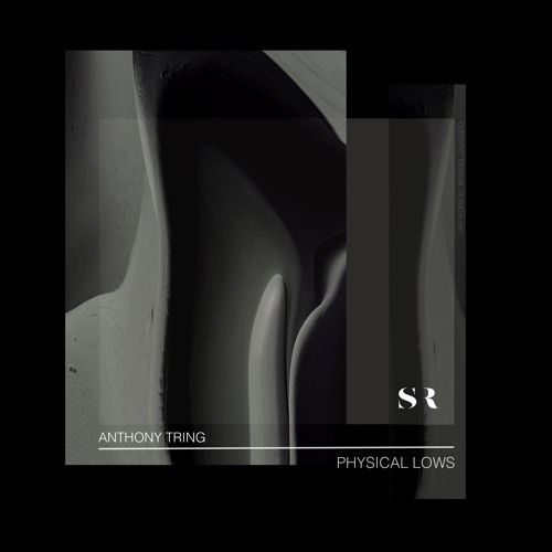 Anthony Tring - Physical Lows EP (PREVIEW)