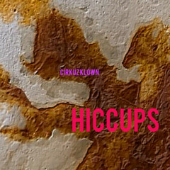Hiccups