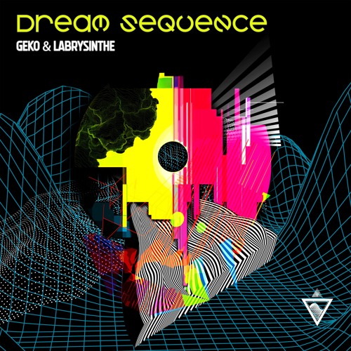 Geko & Labrysinthe - Dream Sequence // FULL TRACK // OUT NOW! 10/10/2023