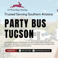 Party Bus South Tucson - AZ Wine Hops Touring