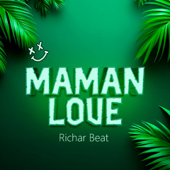 Maman Love ✘ (Afrohouse) Click En Buy Version Extended ↓↓↓