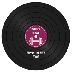 EP003 - Reppin' The Sets - Weekly Workout Series