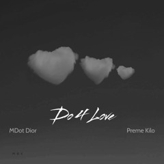 Cartier Marcus X Preme Kilo- Do 4 Love (MBK Version)