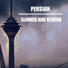 Fereidoon Foroughi-Neyaz(Slowed and Reverb)