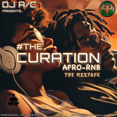 #TheCuration - Afro RnB