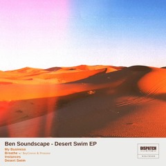 OTW Premiere: Ben Soundscape - My Business [Dispatch Recordings]