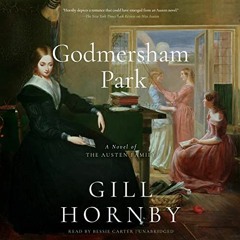 [View] [KINDLE PDF EBOOK EPUB] Godmersham Park: A Novel of the Austen Family by  Gill