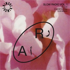 Yasmin: Slow Radio Vol. 1