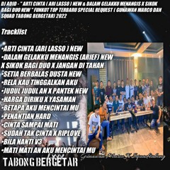 DJ ADID - '' ARTI CINTA (ARI LASSO) NEW& DALAM GELAKKU MENANGIS NEW ''FUNKOT TOP(GUNAWAN MARCO)2022