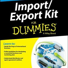 [ACCESS] EBOOK 📝 Import / Export Kit For Dummies by  John J. Capela [PDF EBOOK EPUB
