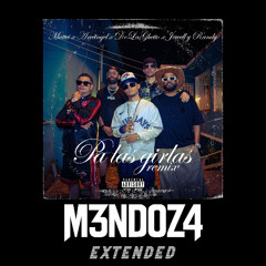 Mattei, Arcángel, De La Ghetto & Jowell & Randy - Pa las girlas (M3NDOZ4 EXTENDED)