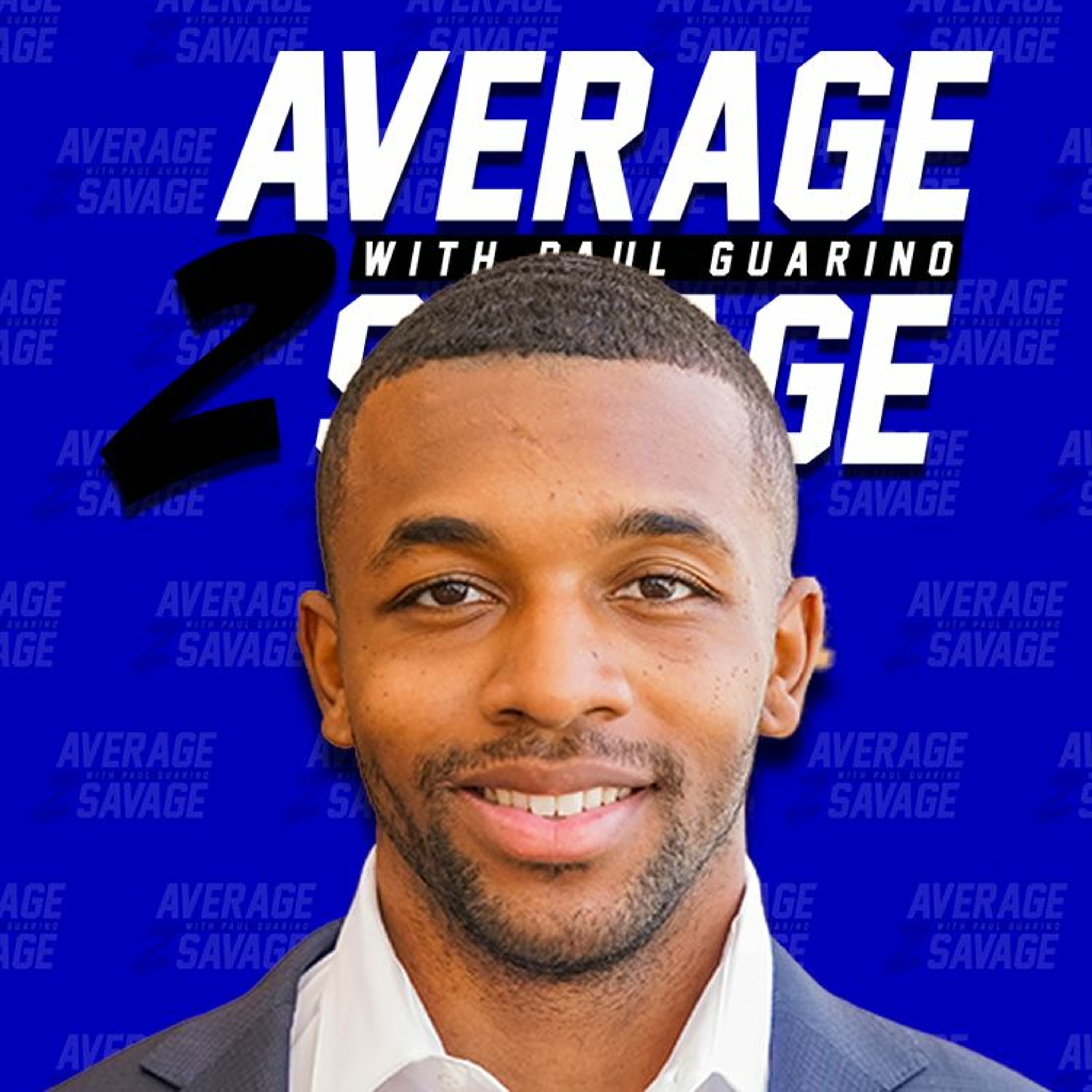 Average to Savage