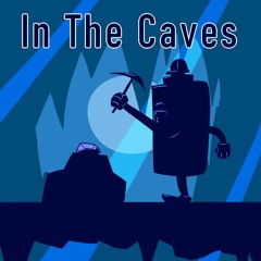 In The Caves