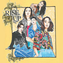 Rise Up (feat. Debra Rynjah, Elaine Wallang, Maya Lyngdoh & Meba Ofilia)