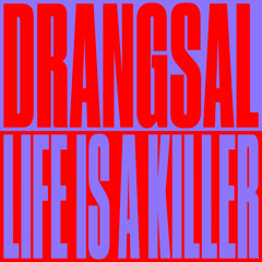 Life Is A Killer