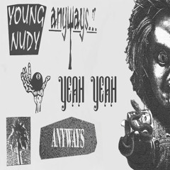 Young Nudy - Yeah Yeah (Ayler G Remix)