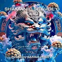 Cyril Peret Agency Presents "SHAMANIC LIVE SET"  - Vol 01  Mixed By SANSA