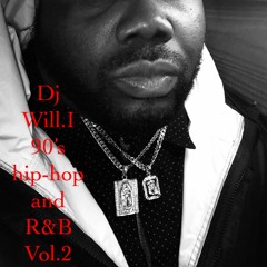 Dj Will.i 90's Hip - Hop And R&B Vol.2