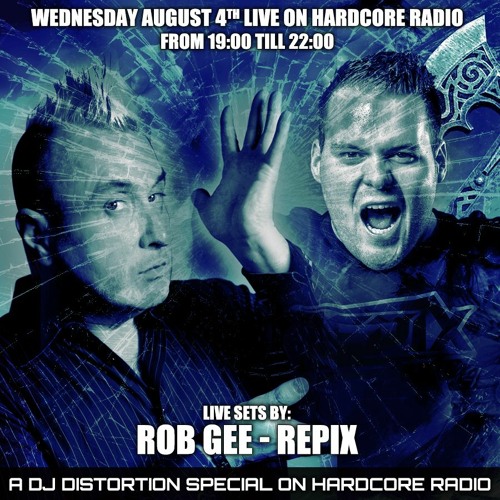 Rob Gee And Repix At Hardcore Radio