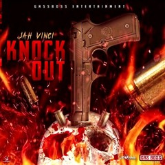 Jah Vinci - Knock Out [Wake Riddim]