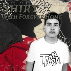 Shirt ft. Forever Home