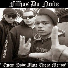 Quem Pode Mais Chora Menos - Filhos Da Noite Part Thiagão E Os Kamikazes Do Gueto