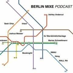 BerlinMixe Podcast 11 (Warnblinklichtanlage)