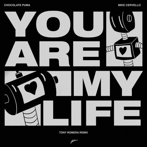 Stream You Are My Life (Tony Romera Remix) by Chocolate Puma | Listen  online for free on SoundCloud