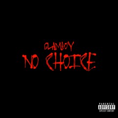 Glamboy - No Choice