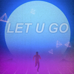 Let U Go