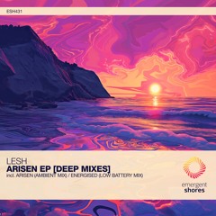 Lesh - Energised (Extended Low Battery Mix) [ESH431]