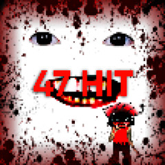 47 HIT (ft.huuzip)