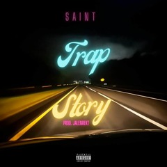 Trap Story (prod. Jalenrekt)
