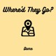 on Where&#x27;d They Go?