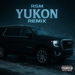 YUKON (REMIX)