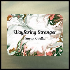 Wayfaring Stranger