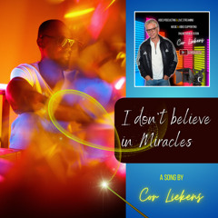 I don’t believe in miracles