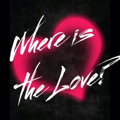 DAV - Where Is The Love?