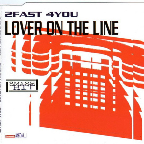 2FAST4YOU - Lover On The Line (Radio Edit)