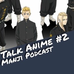 Die Tokyo Manji Gang  | Let's Talk Anime (Podcast) | Otaku Explorer