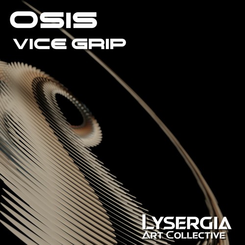 Osis - Vice Grip