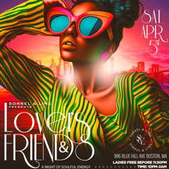 Lovers & Friends @Sorrel & Lime (Patchy Don & Ghetto Hype)
