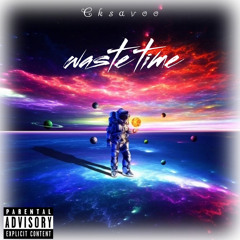 Waste time(prod.Jack)