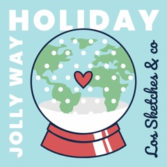 Jolly Way Holiday (feat. 22 Beautiful Souls)