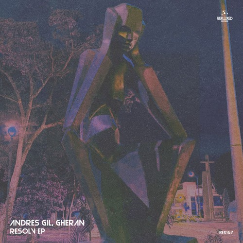 Andres Gil, Gheran - Resolv
